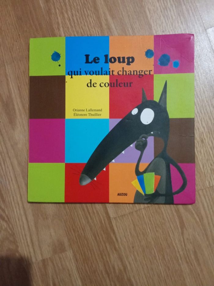 Livre le loup qui voulais changer de couleur auzou