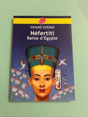 Néfertiti, reine d'Egypte