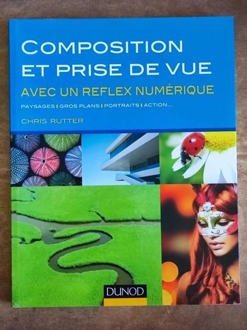 Livre Composition et Prise de vue avec un Reflex Numérique