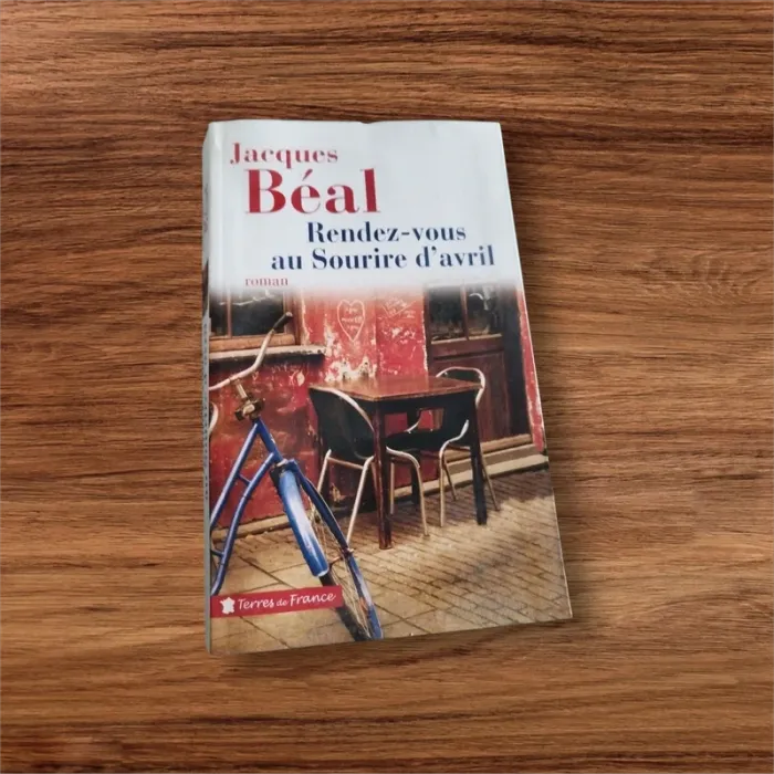 Rendez-vous au sourire d'avril de Jacques Béal