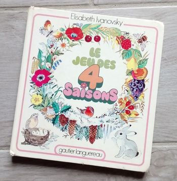 💐 Livre vintage le jeu des 4 saisons d'Elisabeth Ivanovsky 💐