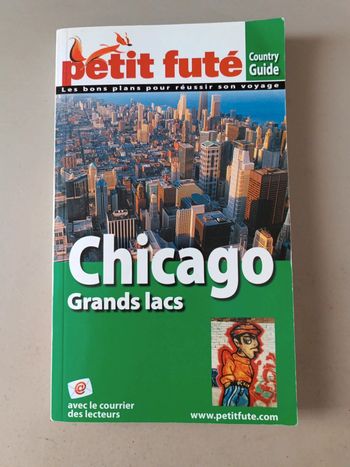 Le Petit Futé Chicago grand lac. Édition 2007