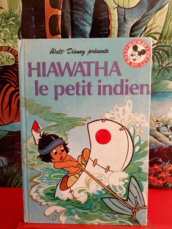 Hiawatha, Le Petit Indien, 1985, Mickey club du livre