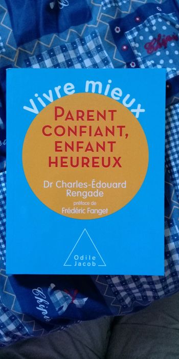 Parent confiant, enfant heureux