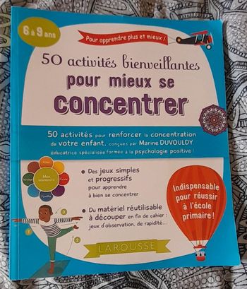 50 activités bienveillantes pour mieux se concentrer