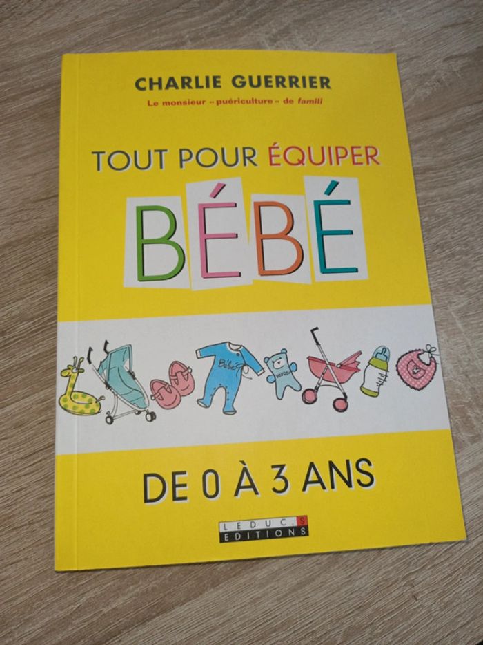 Tout pour équiper bébé de 0 à 3 ans - photo numéro 2