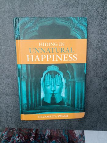 Hiding in unnatural happiness