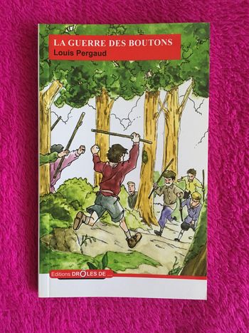 La guerre des boutons - Louis Pergaud