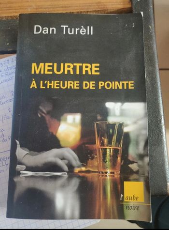 Meurtre à l'heure de pointe fe Dan Turéll