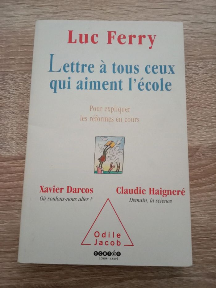 Luc Ferry 🪅 Lettre à tout ceux qui aiment l'école