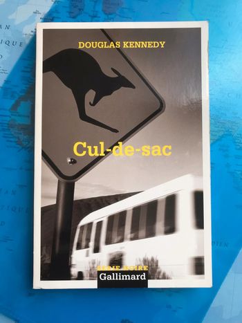 Cul-de-sac - Douglas Kennedy - Gallimard Série Noire
