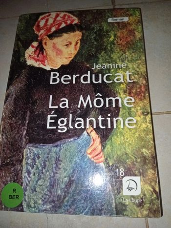 Jeanine berducat : la môme églantine