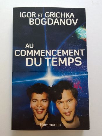 Igor et Grishka Bogdanov - Au commencement du temps