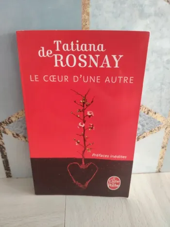 Livre poche le cœur d'une autre Tatiana de Rosnay