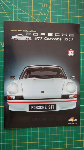 Fascicule seul sans pièce n°93 pièce détachée Porsche 911 Carrera RS 2.7 1/8 1/8ème Altaya #B37