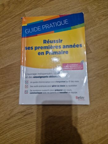 Guide pratique réussir ses premières années en primaire