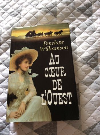 #au coeur de l’ouest par Pénélope Williamson