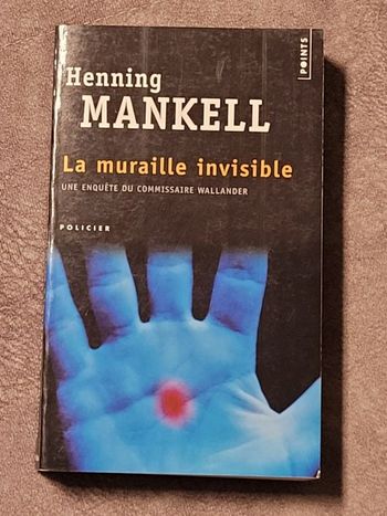 La Muraille invisible Par Henning Mankell, Anna Gibson (Traduction)