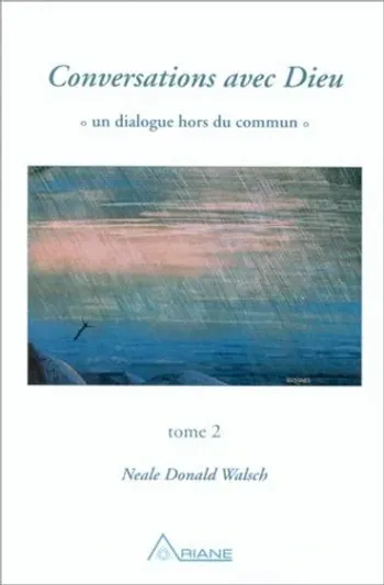 Conversations avec Dieu Tome 2