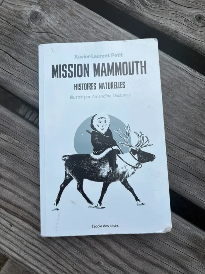 Mission mammouth : histoires naturelles