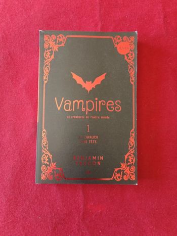 Vampires et créatures de l'autre monde tome 1 " Le cavalier sans tête "