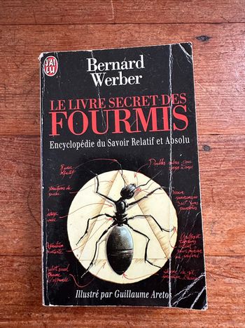 Bernard Werber Le livre secret des fourmis Encyclopédie du savoir relatif et absolu poche J’ai lu