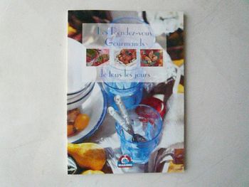 Livre de recettes « Les rendez-vous gourmands de tous les jours » neuf