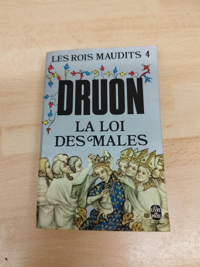 LES ROIS MAUDITS 4

DRUON

LA LOI DES MALES

Ge

LIVRE POCHE