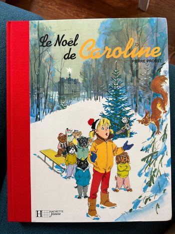 Livre album bd Pierre Probst collector relié rouge Caroline Le Noël fête