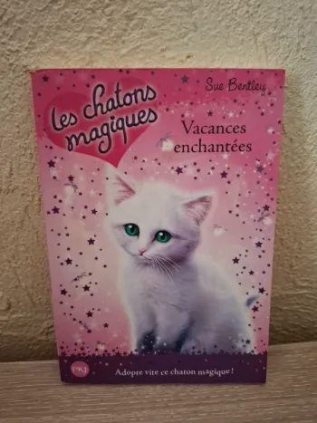 Livre les chatons magiques vacances enchantée