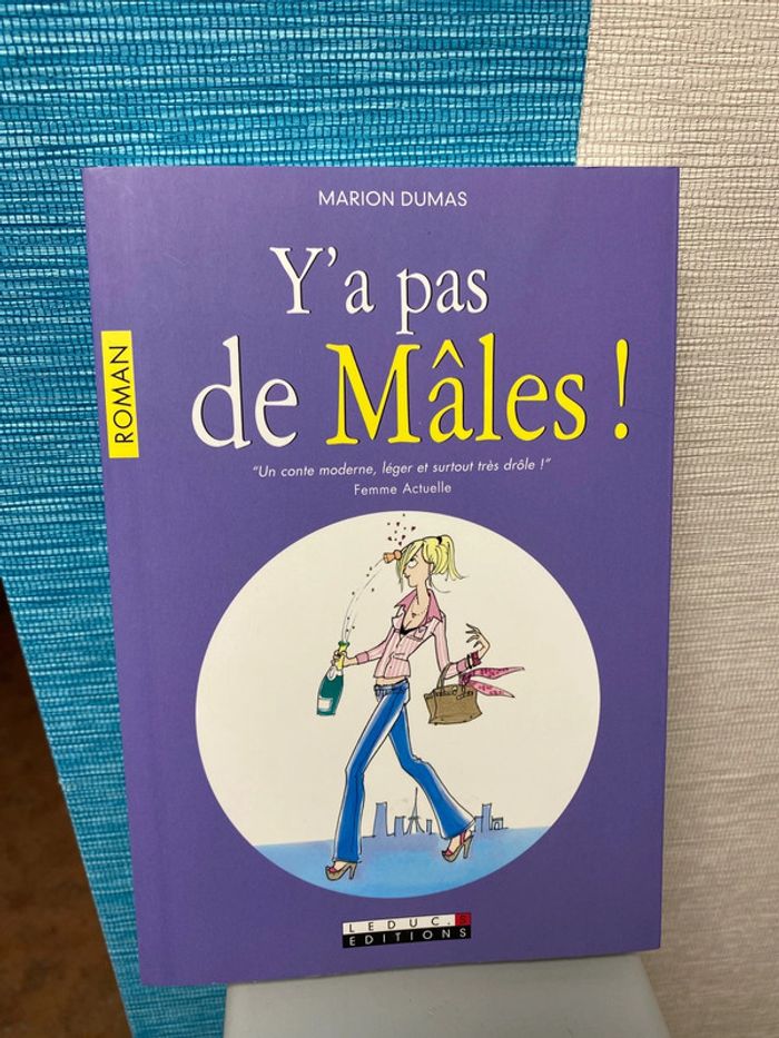 Livre NEUF « Y’a pas de Mâles »