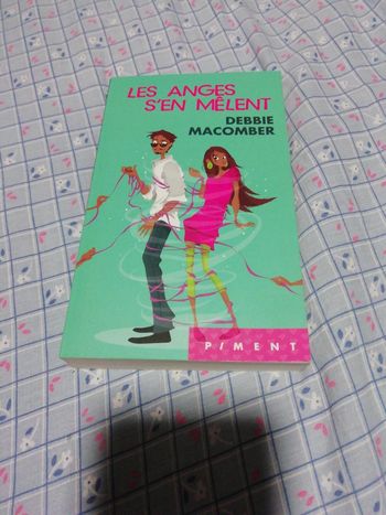 Livre Les anges s'en mêlent. Debbie Macomber.