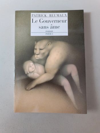 Le gouverneur sans âme de Patrick Remaux