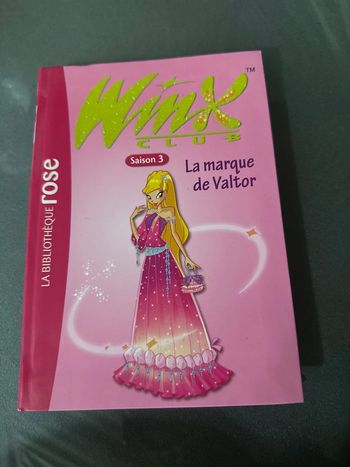 Winx Club - La marque de Valtor bibliothèque rose