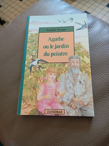 Roman Agathe ou le jardin du peintre de Amélie Rangé bon état