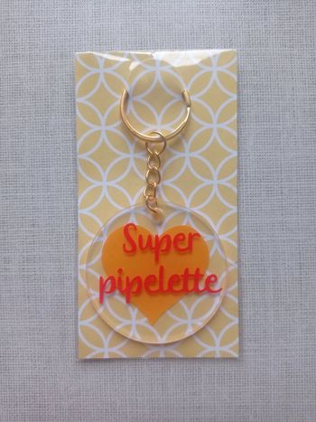 Porte clé super pipelette