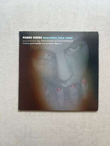 Cd Pierre Crube « Immediate false relief »