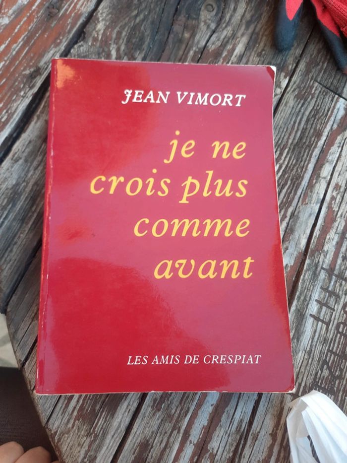 Livre les amis de crespiat je ne crois plus comme avant
