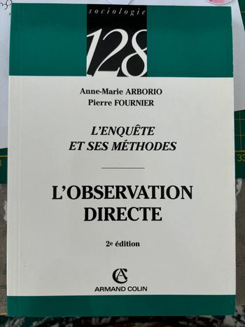 L’Observation directe, l’enquête et ses méthodes