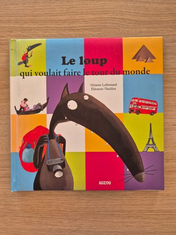 Le loup qui voulait faire le tour du monde