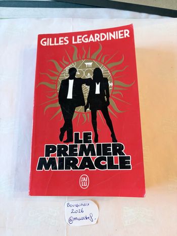 Livre "Le Premier Miracle" - Gilles Legardinier (J'ai Lu)