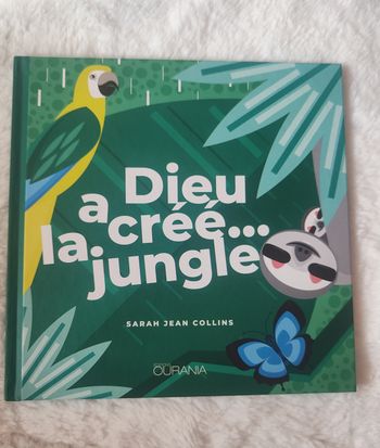 Livre “Dieu a créé… la jungle” – Sarah Jean Collins – Très bon état