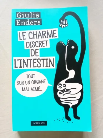 Le charme discret de l'intestin