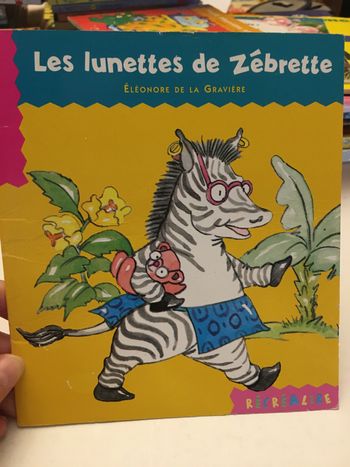 Livre Les lunettes de Zèbrette