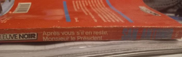 San Antonio, après vous s'il en reste monsieur le président - photo numéro 2