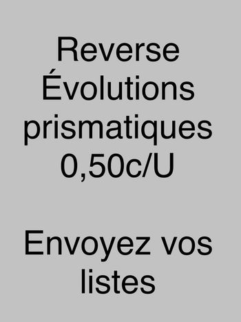 Carte Pokémon Reverse « évolutions prismatiques »