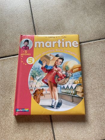 Martine Une journée bien remplie 5 histoires