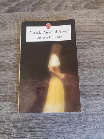 Livre histoire vraie Lettres à l'absente de Patrick Poivre d'Arvor