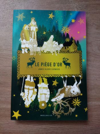 Le piège d'or de James oliver curwood