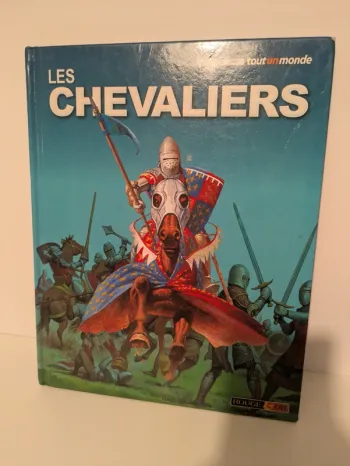 Livre Les chevaliers tout un monde